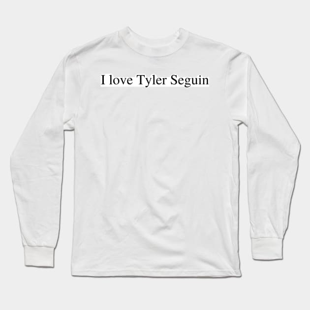 I love Tyler Seguin Long Sleeve T-Shirt by delborg